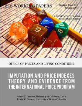 Paperback Imputation and Price Indexes: Theory and Evidence from the International Price Program Book