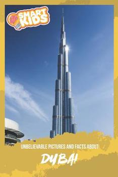 Paperback Unbelievable Pictures and Facts About Dubai Book
