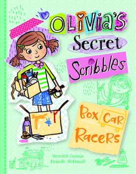 Box Car Racers - Book #6 of the Olivia's Secret Scribbles
