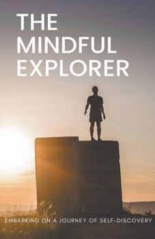 Paperback The Mindful Explorer Book
