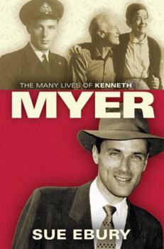 Paperback The Many Lives Of Kenneth Myer Book