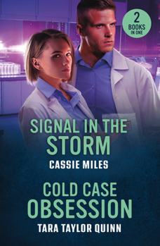 Paperback Signal In The Storm / Cold Case Obsession: Signal in the Storm (Lighthouse Mysteries) / Cold Case Obsession (Sierra's Web) Book