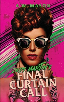 Paperback Judy Martin's Final Curtain Call Book