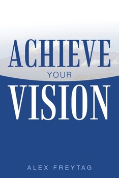 Paperback Achieve Your Vision Book