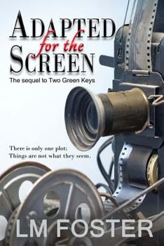 Paperback Adapted for the Screen: The sequel to Two Green Keys Book