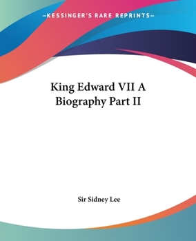 Paperback King Edward VII A Biography Part II Book