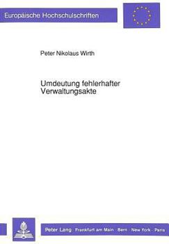 Paperback Umdeutung Fehlerhafter Verwaltungsakte [German] Book