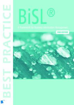 Bisl: A Framework for Business Information Management