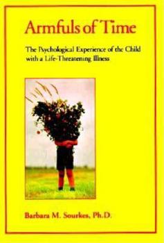 Paperback Armfuls of Time: The Psychological Experience of the Child Book