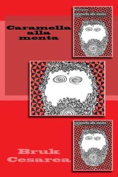 Paperback Caramella alla menta (libro sull'inquietudine): libro sull'inquietudine [Italian] Book