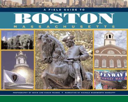 Paperback A Field Guide To Boston Book