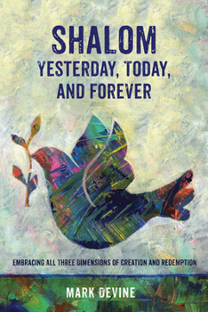 Paperback Shalom Yesterday, Today, and Forever Book