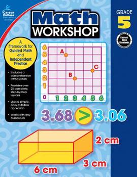 Math Workshop, Grade 5: A Framework for Guided Math and Independent Practice