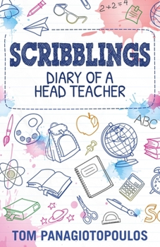 Paperback Scribblings: Diary of a Head Teacher Book