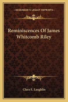 Reminiscences of James Whitcomb Riley