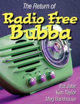 Paperback The Return of Free Radio Bubba Book