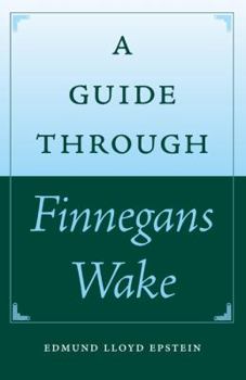 Paperback A Guide Through Finnegans Wake Book