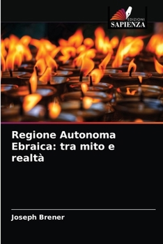 Paperback Regione Autonoma Ebraica: tra mito e realtà [Italian] Book
