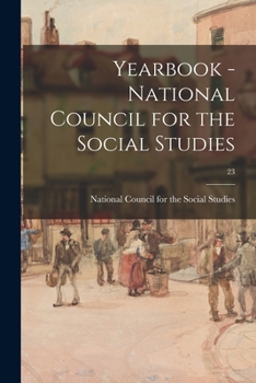 Paperback Yearbook - National Council for the Social Studies; 23 Book