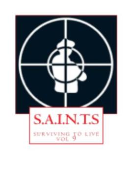 Paperback S.A.I.N.T.S: surviving to live Book