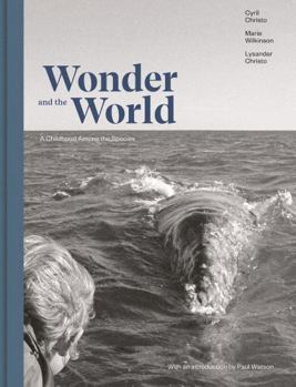 Hardcover Wonder and the World: A Childhood Among the Species Book