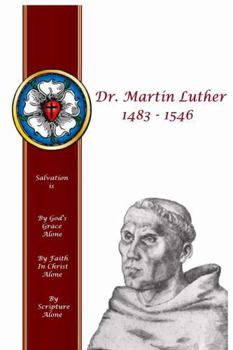 Dr. Martin Luther 1483-1546