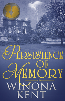 Persistence of Memory - Book #1 of the Charlie Lowe