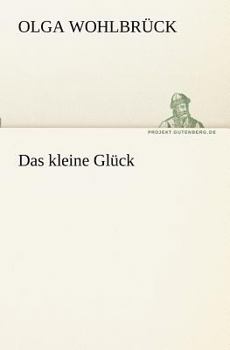 Paperback Das Kleine Gluck [German] Book