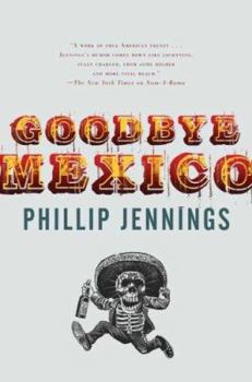 Hardcover Goodbye Mexico Book