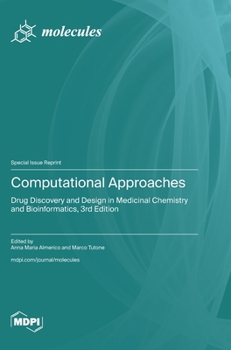 Hardcover Computational Approaches: Drug Discovery and Design in Medicinal Chemistry and Bioinformatics, 3rd Edition Book