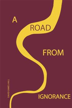 Hardcover A Road from Ignorance Book