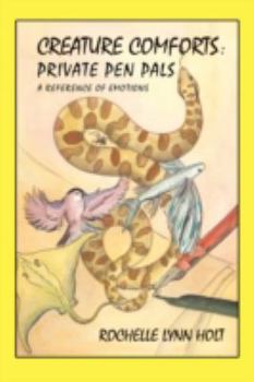 Paperback Creature Comforts: Private Pen Pals: A Reference of Emotions Book