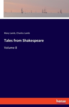 Paperback Tales from Shakespeare: Volume 8 Book