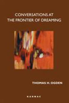 Paperback Conversations at the Frontier of Dreaming Book