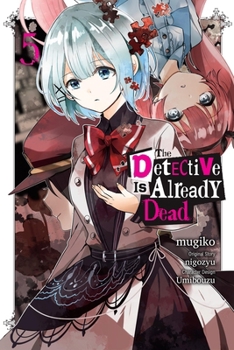 Paperback The Detective Is Already Dead, Vol. 5 (Manga): Volume 5 Book