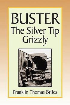 Paperback Buster, the Silver Tip Grizzly Book