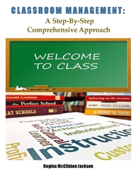 Paperback Classroom Management by Rmj: A Step-By-Step Comprehensive Approach Book