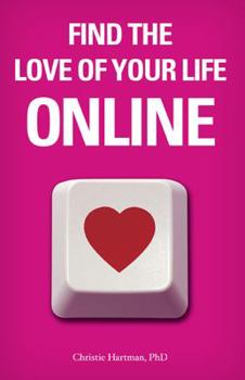 Paperback Find The Love of Your Life Online Book