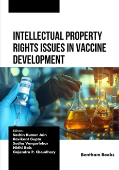 Paperback Intellectual Property Rights Issues in Vaccine Development Book