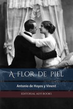Paperback A flor de piel: Editorial Alvi Books [Spanish] Book