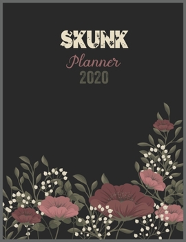 Paperback SKUNK Planner 2020: 2020 Calendar, Daily Weekly Planner with Monthly quick-view/over view with 2020 Planner Book