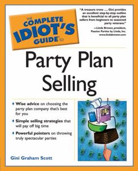 Paperback The Complete Idiot's Guide to Party Plan Selling Book