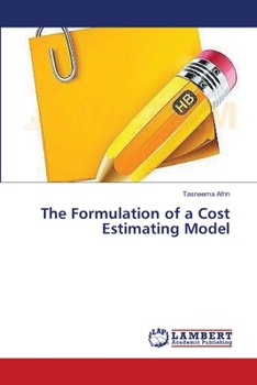 Paperback The Formulation of a Cost Estimating Model Book