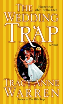 The Wedding Trap (The Trap Trilogy, #3) - Book #3 of the Trap Trilogy
