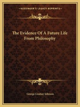 Paperback The Evidence Of A Future Life From Philosophy Book