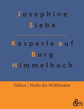 Paperback Kasperle auf Burg Himmelhoch [German] Book