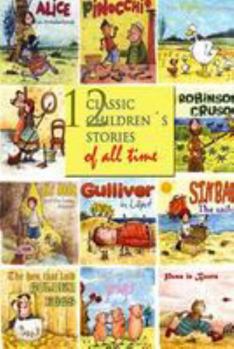 Paperback 12 Classic Children´s Stories of All Time Book