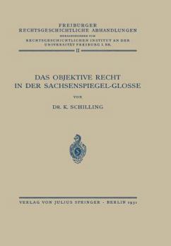 Paperback Das Objektive Recht in Der Sachsenspiegel-Glosse: Band II [German] Book