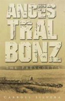 Paperback Ancestral Bonz: The Prescotts Book