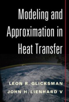 Hardcover Modeling and Approximation in Heat Transfer Book